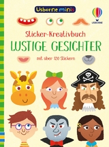 Usborne Minis - Sticker-Kreativbuch: Lustige Gesichter - Sam Smith