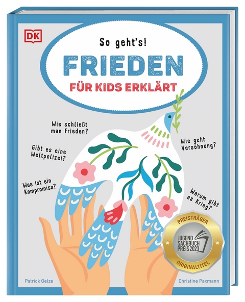 Frieden für Kids erklärt - Christine Paxmann, Patrick Oelze