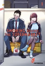 Smoking Behind the Supermarket 1 -  Jinushi