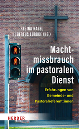 Machtmissbrauch im pastoralen Dienst - 