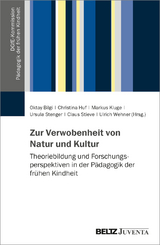 Zur Verwobenheit von Natur und Kultur - 