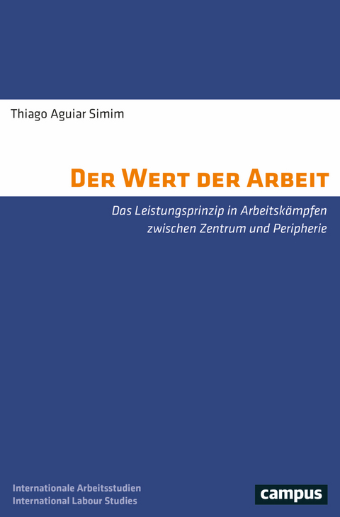 Der Wert der Arbeit - Thiago A. Simim