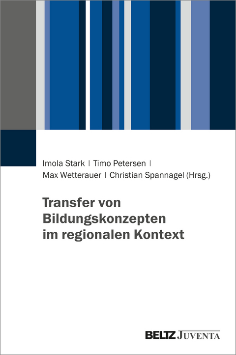 Transfer von Bildungskonzepten im regionalen Kontext - 