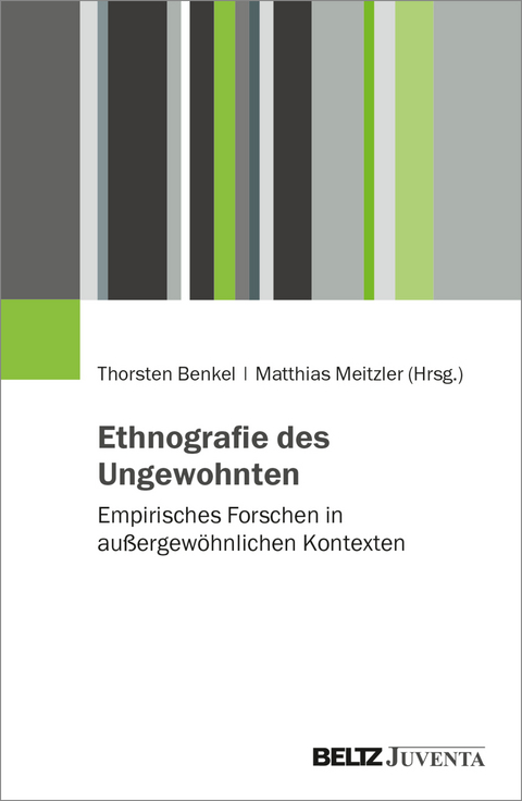 Ethnografie des Ungewohnten - 