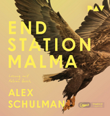 Endstation Malma - Alex Schulman