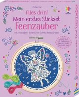 Alles drin! Mein erstes Stickset: Feenzauber - Lara Bryan