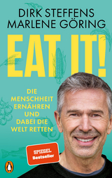 Eat it! - Dirk Steffens, Marlene Göring