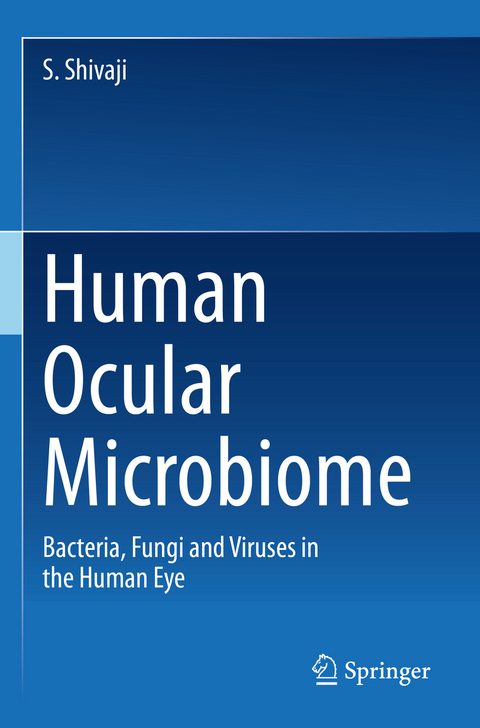 Human Ocular Microbiome - S. Shivaji