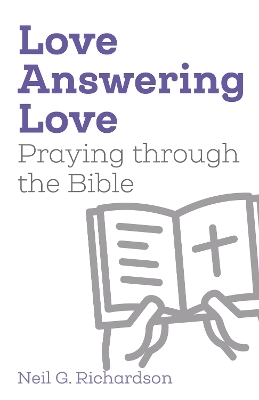 Love Answering Love - Neil G. Richardson