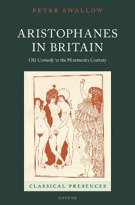 Aristophanes in Britain - Peter Swallow