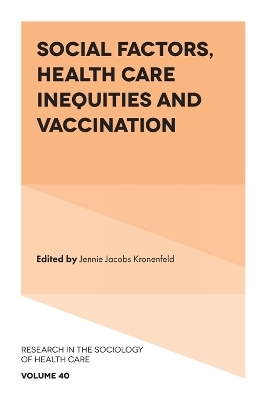 Social Factors, Health Care Inequities and Vaccination - 