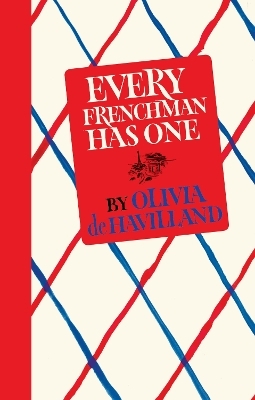 Every Frenchman Has One - Olivia De Havilland