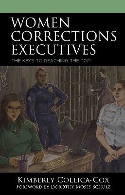 Women Corrections Executives - Kimberly Collica-Cox