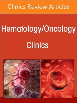 Renal Cell Cancer, An Issue of Hematology/Oncology Clinics of North America - 