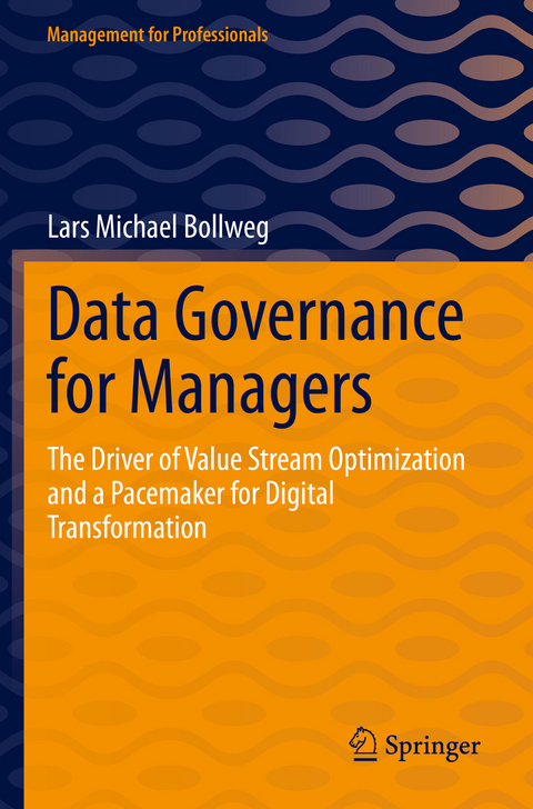 Data Governance for Managers - Lars Michael Bollweg