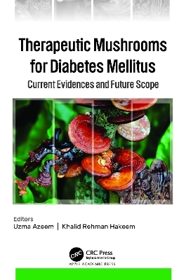 Therapeutic Mushrooms for Diabetes Mellitus - 