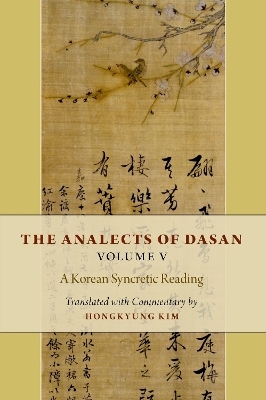 The Analects of Dasan, Volume V