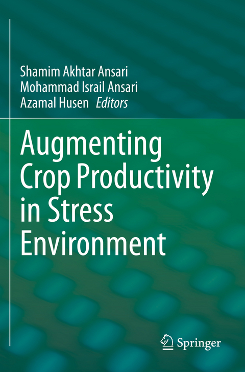 Augmenting Crop Productivity in Stress Environment - 