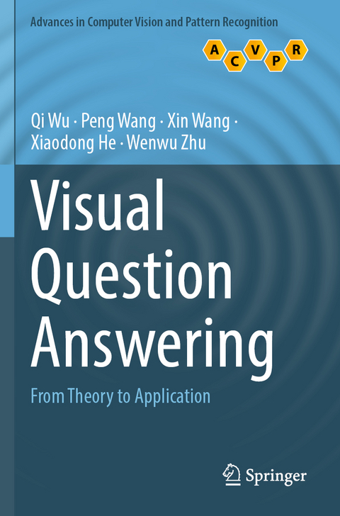 Visual Question Answering - Qi Wu, Peng Wang, Xin Wang, Xiaodong He, Wenwu Zhu