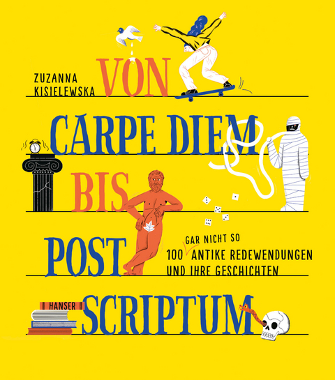 Von Carpe Diem bis Post Scriptum - Zuzanna Kisielewska