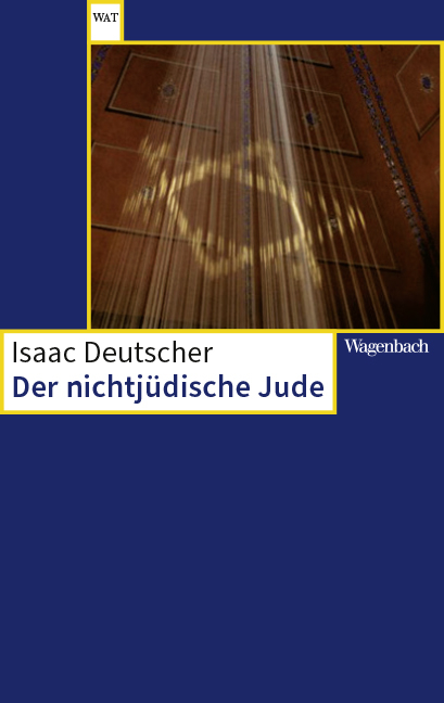 Der nichtjüdische Jude - Isaac Deutscher