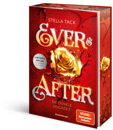 Ever & After, Band 2: Die dunkle Hochzeit (Knisternde Märchen-Fantasy der SPIEGEL-Bestsellerautorin Stella Tack | Limitierte Auflage mit Farbschnitt) - Stella Tack