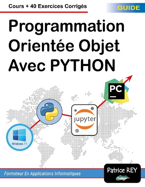 programmation orientee objet avec python - Patrice Rey