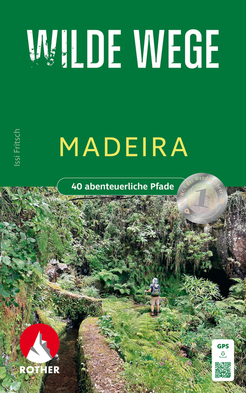 Wilde Wege Madeira - Issi Fritsch