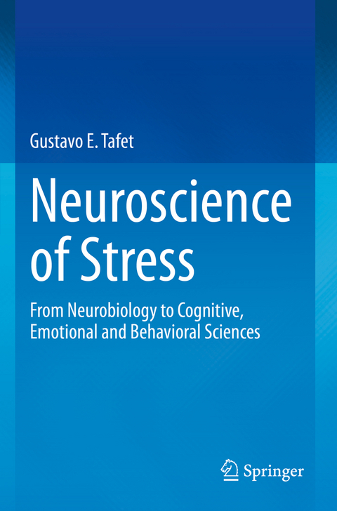 Neuroscience of Stress - Gustavo E. Tafet