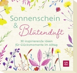 Sonnenschein und Blütenduft - Ursula Kohaupt