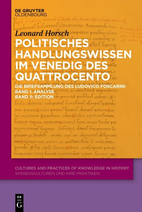 Politisches Handlungswissen im Venedig des Quattrocento - Leonard Horsch