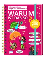 Mein superschlaues Frage- und Antwortbuch - Warum ist das so? - Isabelle Fougère