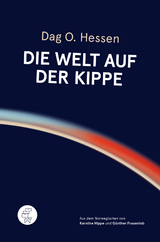 Die Welt auf der Kippe - Dag Olav Hessen