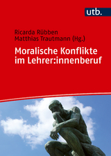 Moralische Konflikte im Lehrer:innenberuf - 