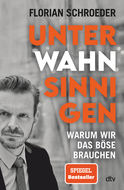 Unter Wahnsinnigen - Florian Schroeder