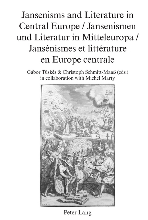 Jansenisms and Literature in Central Europe / Jansenismen und Literatur in Mitteleuropa / Jansénismes et littérature en Europe centrale - 