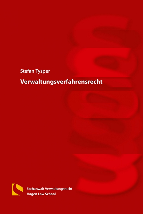 Verwaltungsverfahrensrecht - Stefan Tysper