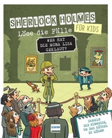 Wer hat die Mona Lisa geklaut? Sherlock Holmes für Kids - Löse die Fälle - Sandra Lebrun