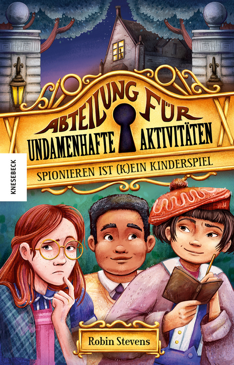 Spionieren ist (k)ein Kinderspiel - Robin Stevens