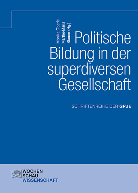 Politische Bildung in der superdiversen Gesellschaft - 