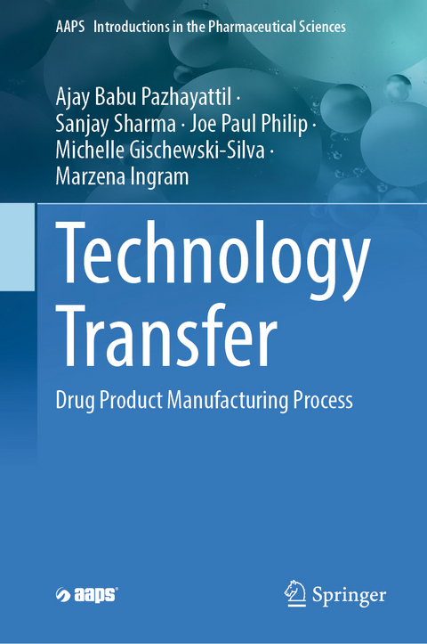 Technology Transfer - Ajay Babu Pazhayattil, Sanjay Sharma, Joe Paul Philip, Michelle Gischewski-Silva, Marzena Ingram