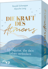 Die Kraft des Atmens - Aljoscha Long, Ronald Pierre Schweppe