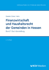 Finanzwirtschaft und Haushaltsrecht der Gemeinden in Hessen - Uwe Daneke, Angelika Eimer, Dieter Hahn