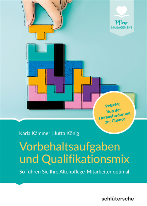 Vorbehaltsaufgaben und Qualifikationsmix - Jutta König, Karla Kämmer