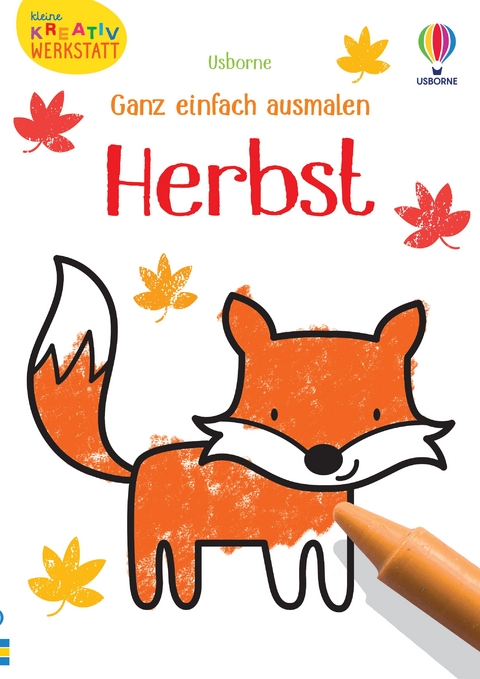 Kleine Kreativ-Werkstatt - Ganz einfach ausmalen: Herbst - Kate Nolan