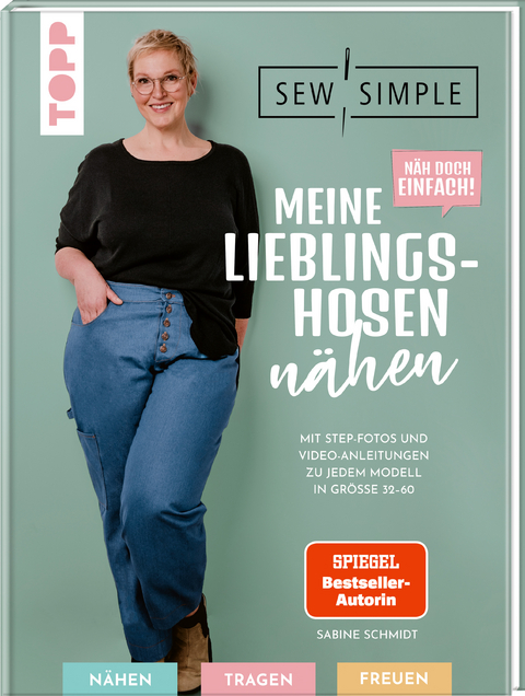 Meine Lieblingshosen nähen mit SewSimple - Sabine Schmidt