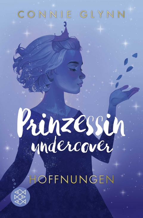 Prinzessin undercover – Hoffnungen - Connie Glynn