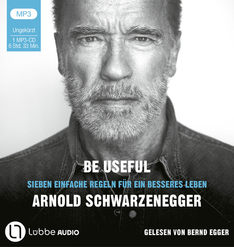 Be useful - Arnold Schwarzenegger