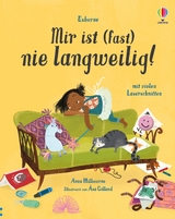 Mir ist (fast) nie langweilig! - Anna Milbourne