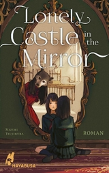 Lonely Castle in the Mirror – Roman - Mizuki Tsujimura